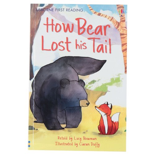 How Bear Lost His Tail - Level 2 (Usborne First Reading)