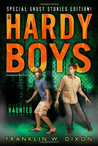 Haunted (Hardy Boys Undercover Brothers: Super Mystery)