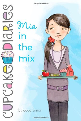 Mia in the Mix (Volume 2) (Cupcake Diaries)