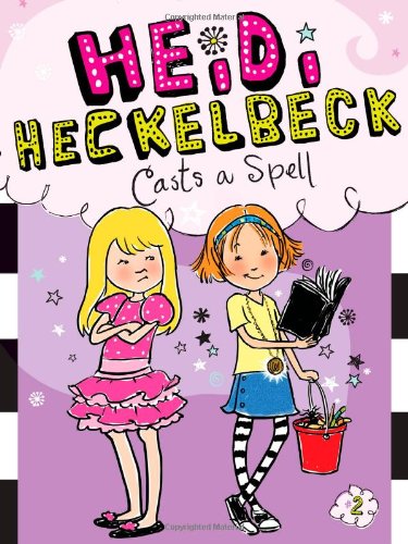 Heidi Heckelbeck Casts a Spell (Volume 2)