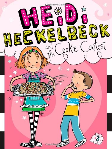 Heidi Heckelbeck and the Cookie Contest (Volume 3)