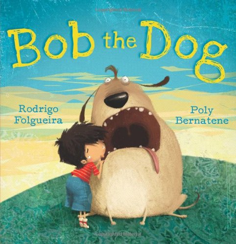 Bob the Dog (Meadowside PIC Books)