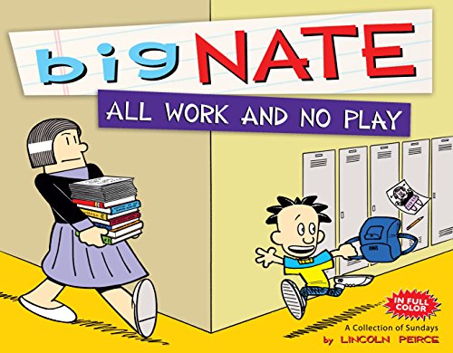 Big Nate all Work and No Play