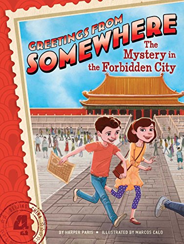 The Mystery in the Forbidden City (Greetings from Somewhere)