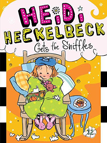 Heidi Heckelbeck Gets the Sniffles (Volume 12)
