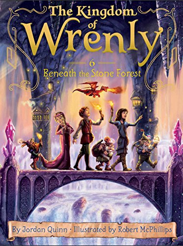 Beneath the Stone Forest (Volume 6) (The Kingdom of Wrenly)