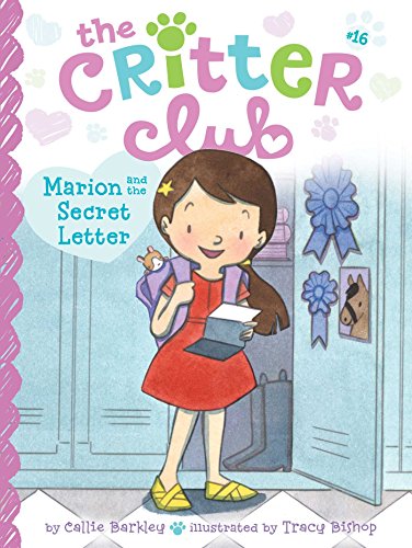 Marion and the Secret Letter (Volume 16) (The Critter Club)