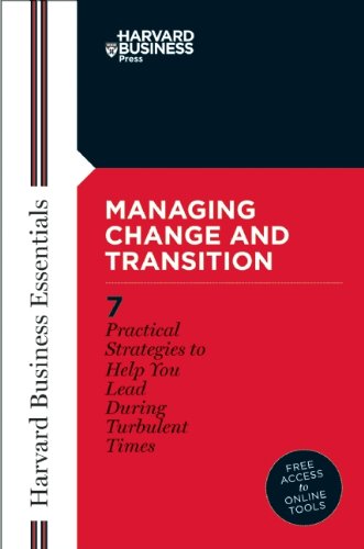 Harvard Business Essentials: Guide to Managing Change and Transition