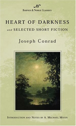 Heart of Darkness and Selected Short Fiction (Barnes & Noble Classics)