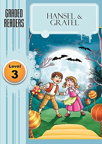 Hansel and Gretel: Graded Level 3 - Vol. 85: Hansel & Gretel (Enligh Reader)