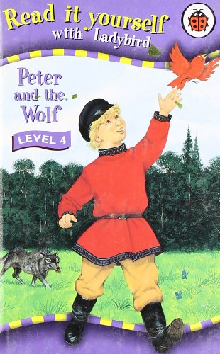 Peter & the Wolf (Read it Yourself Level - 4)