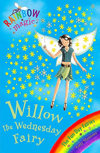 Willow The Wednesday Fairy: The Fun Day Fairies Book 3 (Rainbow Magic)