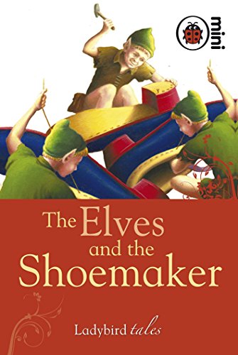 The Elves and the Shoemaker (Ladybird Tales)