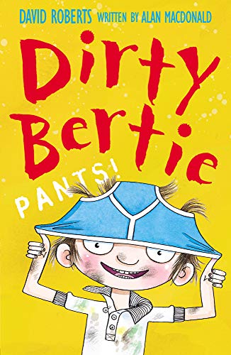Pants!: 3 (Dirty Bertie)