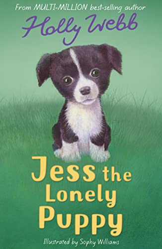 Jess the Lonely Puppy: 13 (Holly Webb Animal Stories)