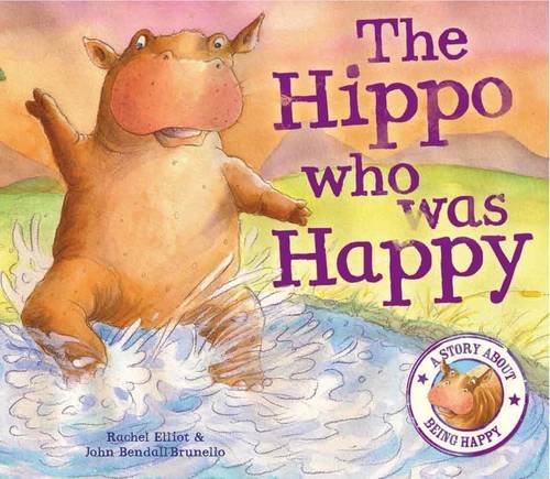 The Hippo Who Was Happy (When I Was...)