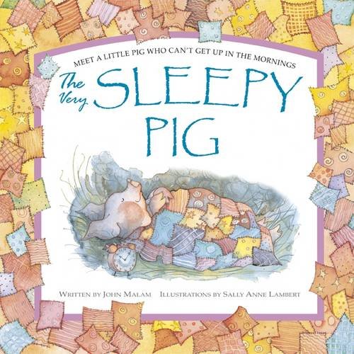 Very Sleepy Pig (Spring Picture Book)