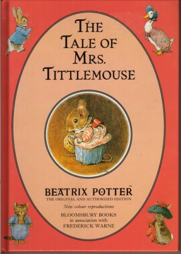 The Tale of Mrs Tittlemouse (The original Peter Rabbit books)