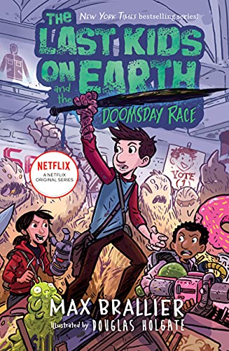 The Last Kids on Earth and the Doomsday Race: 7