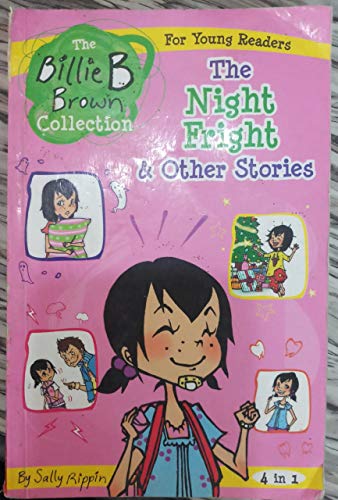 Billie Brown The Night Fright & Other Stories (4 in 1)