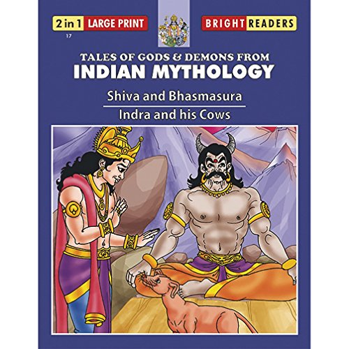 Shiva And Bhasmasura / Indra And His Cows: Shiva and Bhasmasura/Indra and his Cows - (2 in 1) (Bright Readers)