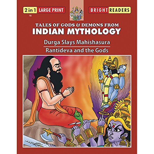 Durga Slays Mahishasura / Rantideva And The Gods: Durga Slays Mahishasura/Rantideva and the Gods - (2 in 1) (Bright Readers)