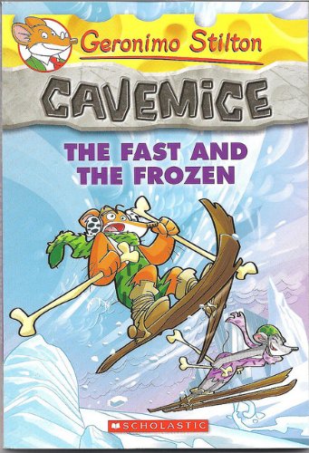 Cavemice: The Fast and the Frozen (Geronimo Cavemice)