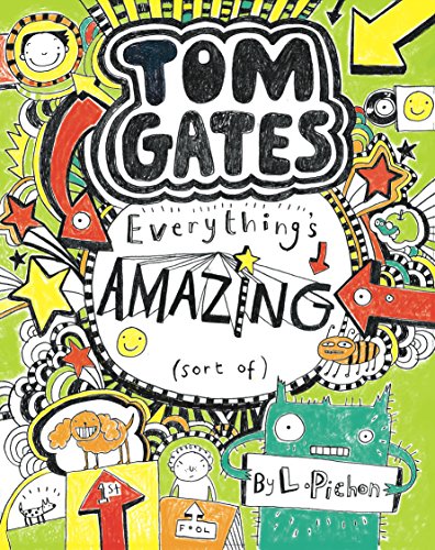 Tom Gates Book #3: Everythings Amazing