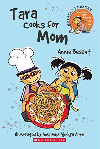 Scholastic Early Reading: Tara Cooks For Mom