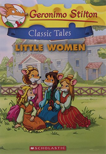 Geronimo Stilton Classic Tales (Little Women)