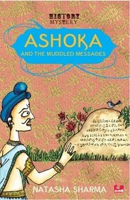 Ashoka and The Muddled Messages