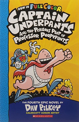 Captain Underpants and the Perilous Plot of Professor Poopypants (Colour Edition)