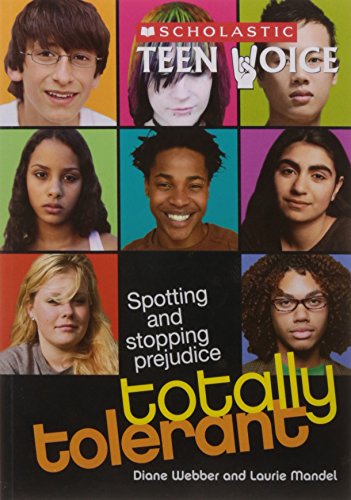 Scholastic Teen Voice: Totally Tolerant - Spotting and Stopping Prejudice
