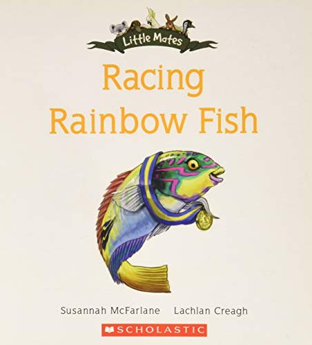 LITTLE MATES: RACING RAINBOW FISH