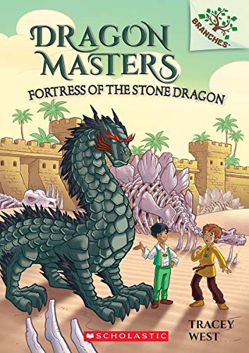 Dragon Masters #17: Fortress of the Stone Dragon(A Branches Book)