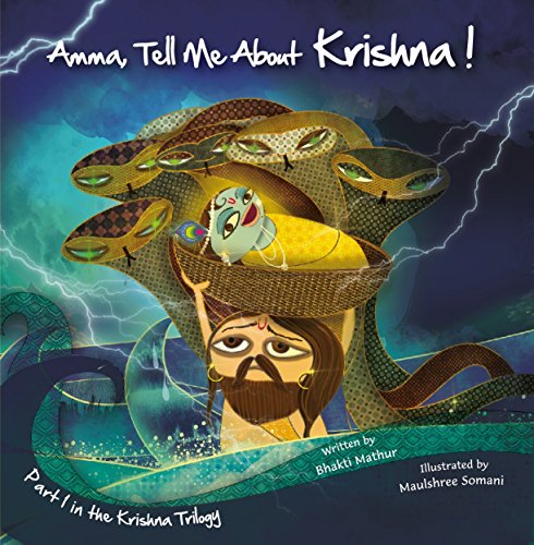 Krishna Trilogy (Part 1): Part 1 in the Krishna Trilogy (Amma Tell Me About Krishna!)