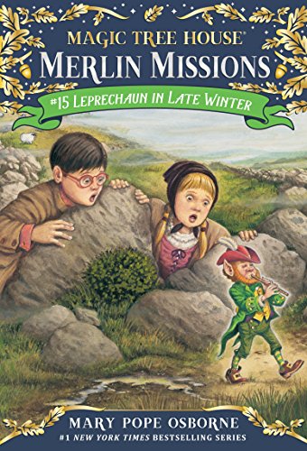 Leprechaun in Late Winter (Magic Tree House: Merlin Missions Book 15)