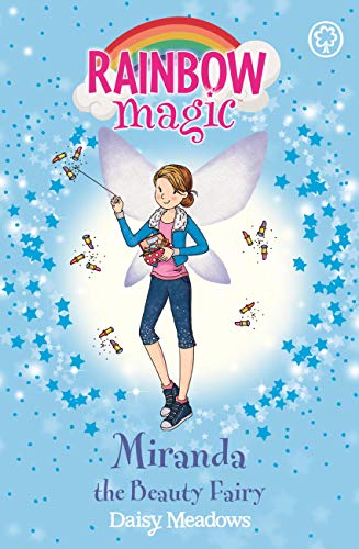 Miranda the Beauty Fairy: The Fashion Fairies Book 1 (Rainbow Magic)