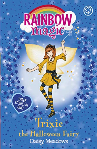 Trixie the Halloween Fairy: Special (Rainbow Magic Book 1)