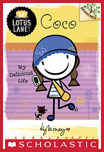 Lotus Lane #2: Coco: My Delicious Life (A Branches Book)