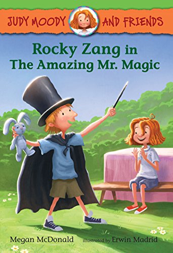 Rocky Zang in The Amazing Mr. Magic (Judy Moody and Friends Book 2)