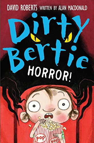 Horror! (Dirty Bertie Book 24)