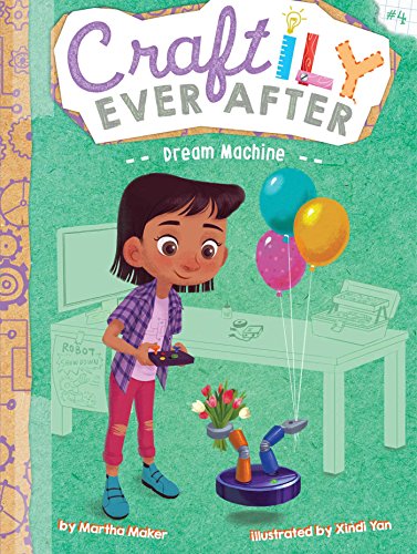 Dream Machine (Craftily Ever After Book 4)