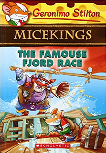 The Famouse Fjord Race: (Geronimo Stilton Micekings 
