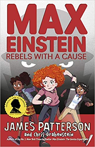 Max Einstein: Rebels with a Cause (Max Einstein Series, 2) 