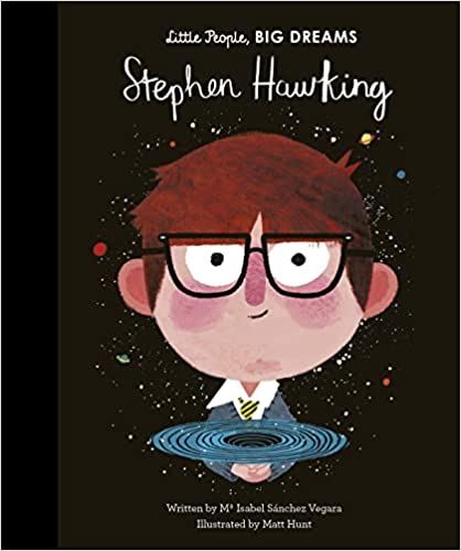 Stephen Hawking: Volume 22 (Little People, BIG DREAMS)