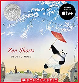 Zen Shorts (A Stillwater and Friends Book) (Caldecott Medal)