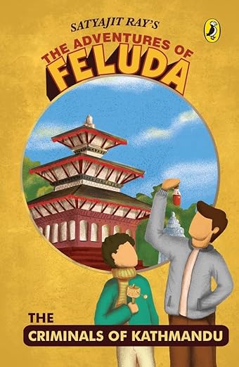 Criminals of Kathmandu (Adventures of Feluda)