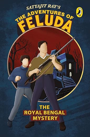 The Adventures Of Feluda- The Royal Bengal Mystery