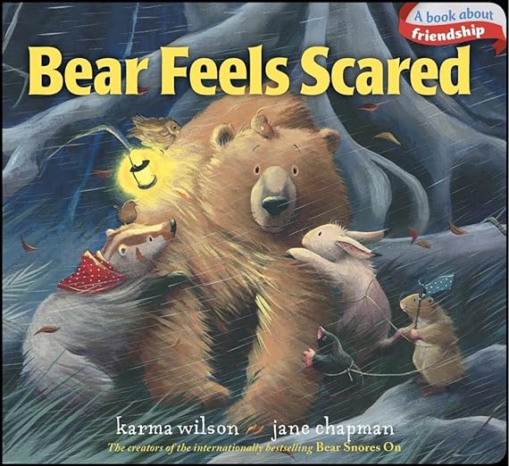 Bear Feels Scared (The Bear Books) 